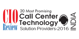 20 Most Promising Call Centre Solution Providers - 2016